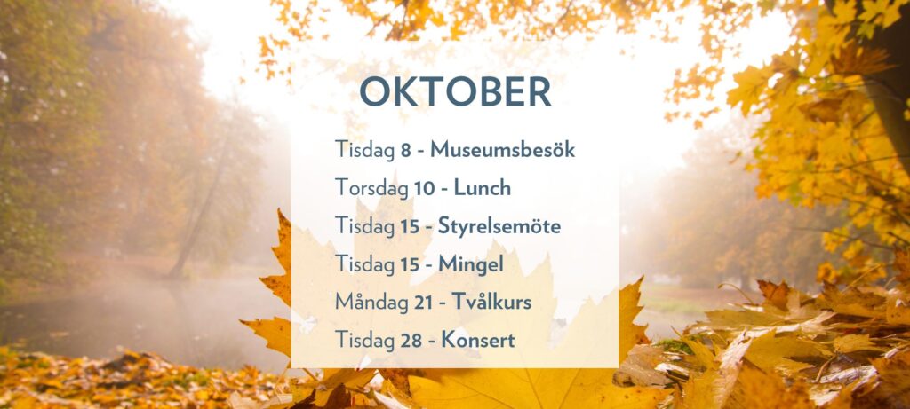 SWEA Münchens oktoberprogram mot höstbakgrund: 8/10 Museumsbesök, 10/10 Lunch, 15/10 Styrelsemöte & Mingel, 21/10 Tvålkurs, 28/10 Konsert.